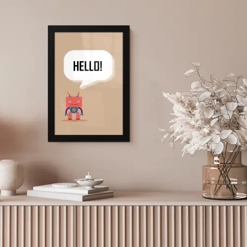 Spreuken - Quotes - Hello! - Robot - Tandwiel - Kinderen fotolijst zwart zonder passe partout klein -sfeer5