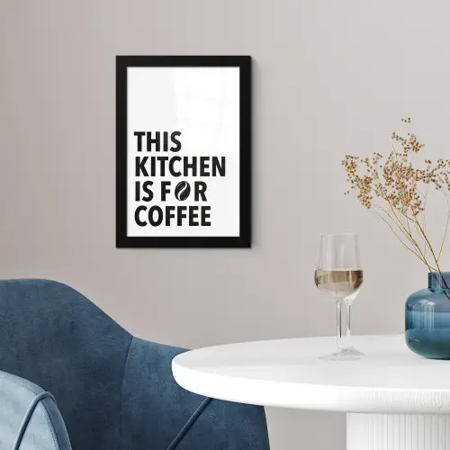Quotes - Koffie - Bonen - Modern fotolijst zwart zonder passe partout klein -sfeer4