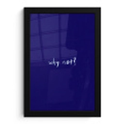 Why not - Blauw - Handgeschreven fotolijst zwart zonder passe partout klein -3d
