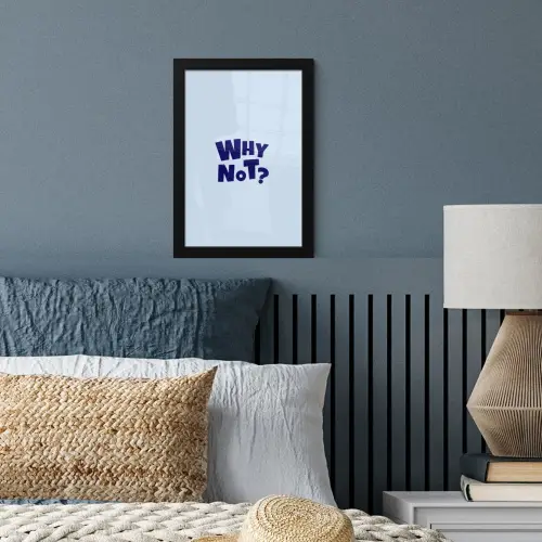 Why not - Blauw - Licht blauw - Quote fotolijst zwart zonder passe partout klein -sfeer3